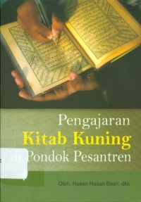 Pengajaran Kitab Kuning Dipondok Pesantren