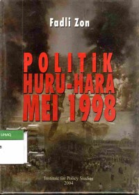 Image of Politik Huru Hara Mei 1998