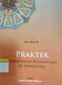 Praktek Pendidikan Keagamaan di Indonesia