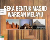 Reka Bentuk Masjid Warisan Melayu