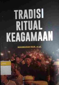 Tradisi Ritual Keagamaan.