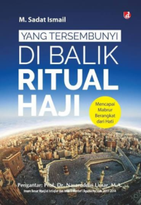 Image of Yang Tersembunyi Dibalik Ritual Haji
