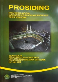PROSIDING Rapat Kerja Nasional Evaluasi Penyelenggaraan Ibadah Haji Tahun 1430 H/2009 M
